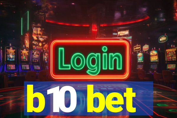 b10 bet